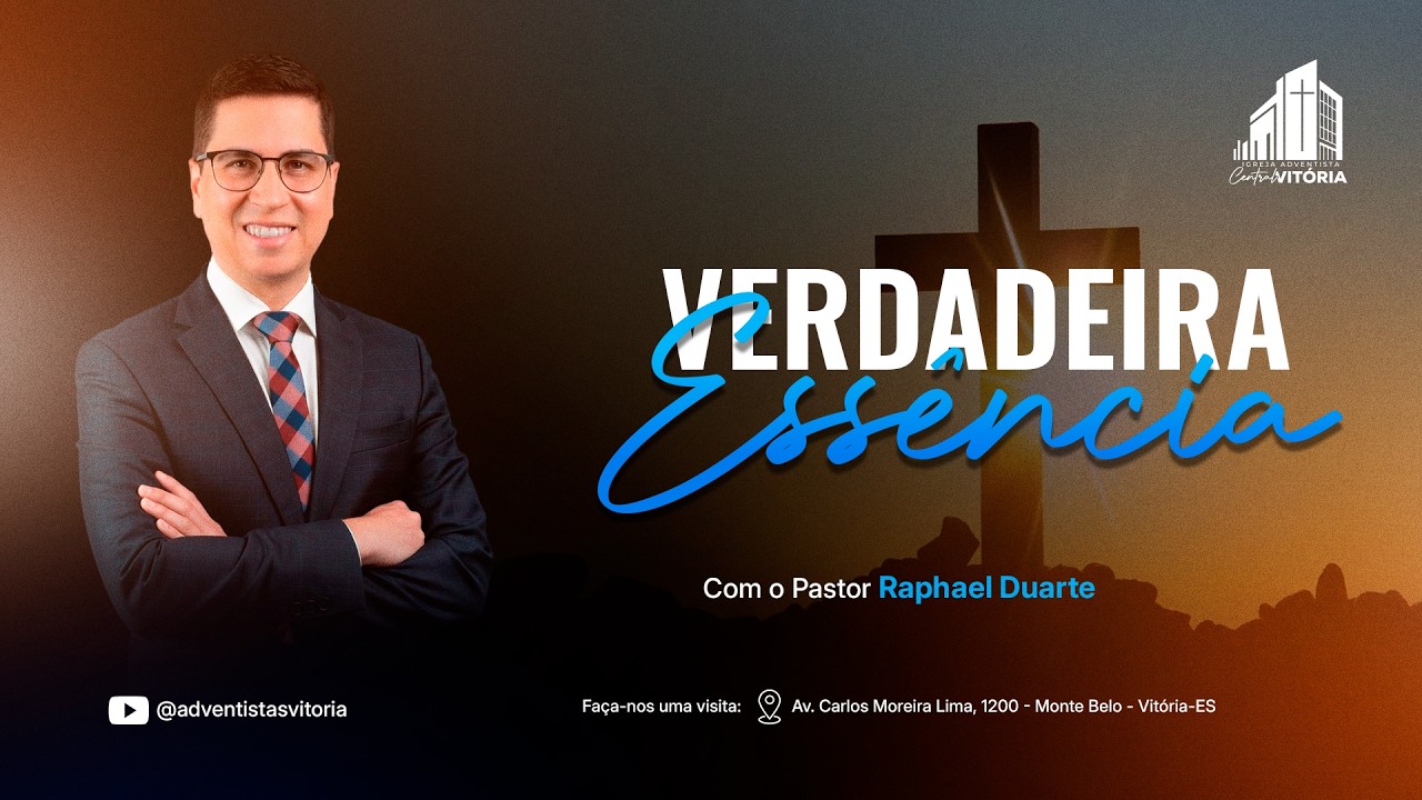 Verdadeira Essência l Pr. Raphael Duarte