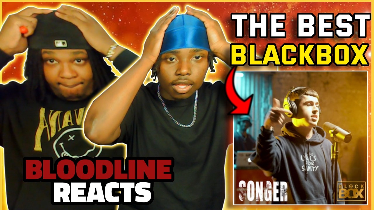 Songer | The Sunrise Session | BL@CKBOX | BLOODLINE Reacts | SONGER HAS BARS !!!