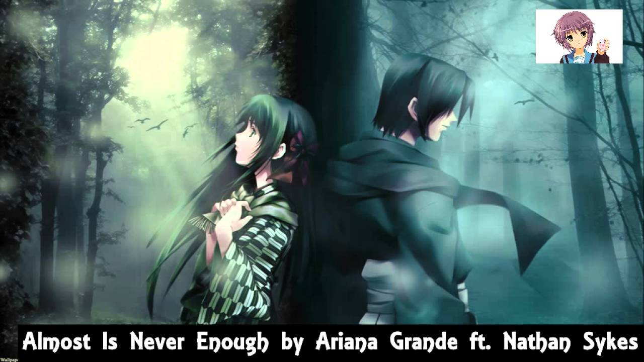 Nightcore - Almost Is Never Enough