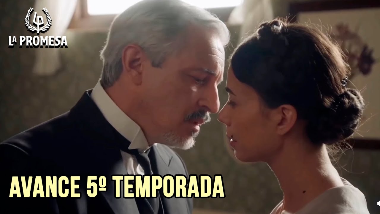 LA PROMESA | AVANCE ESPECIAL 5&ordm; TEMPORADA