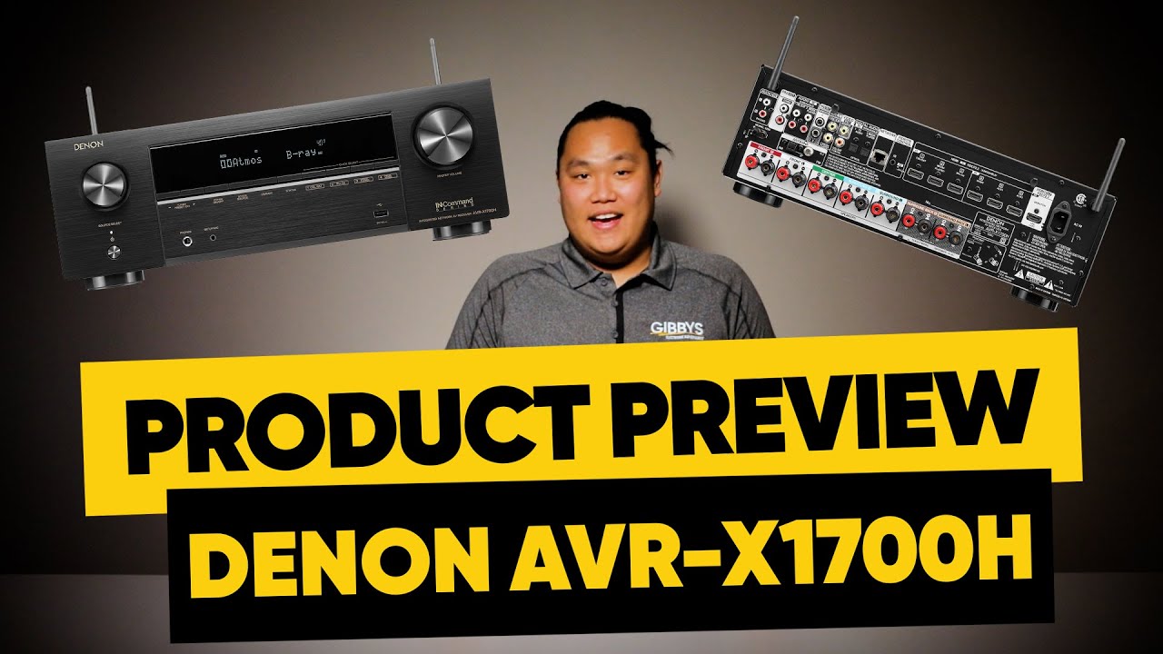 Предварительный обзор Denon AVR-X1700H | Электронный супермаркет Gibbys