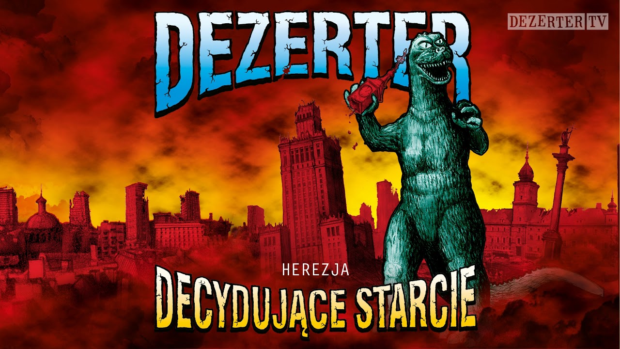 Dezerter - Herezja (official audio)