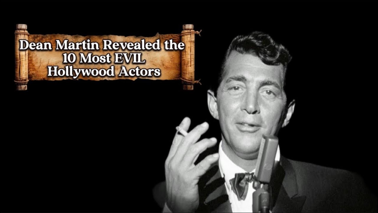Dean Martin Revealed the 10 Most EVILHollywood Actors