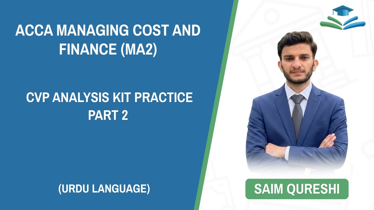 ACCA MA2---CVP Analysis Kaplan Kit P2