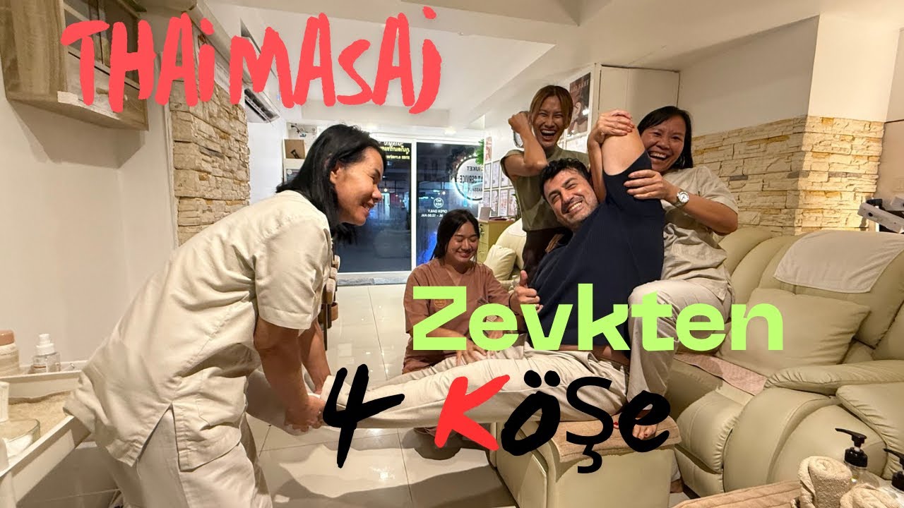 TAYLAND  MASAJINA DAİR HERŞEY #thaimassage #phuket  
