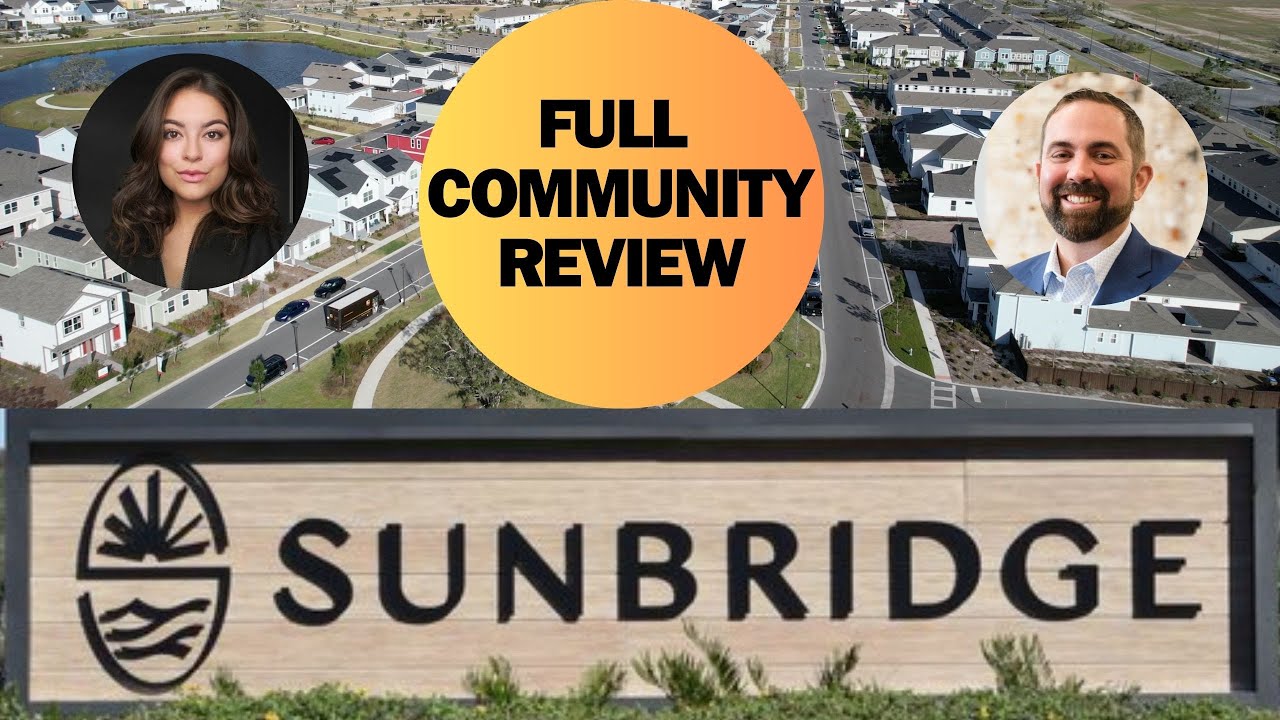 SUNBRIDGE - Best communities in Orlando | Wesley Park and Del Webb | Orlando communities 2024