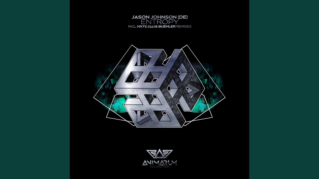 Entropy (HXTC Remix)