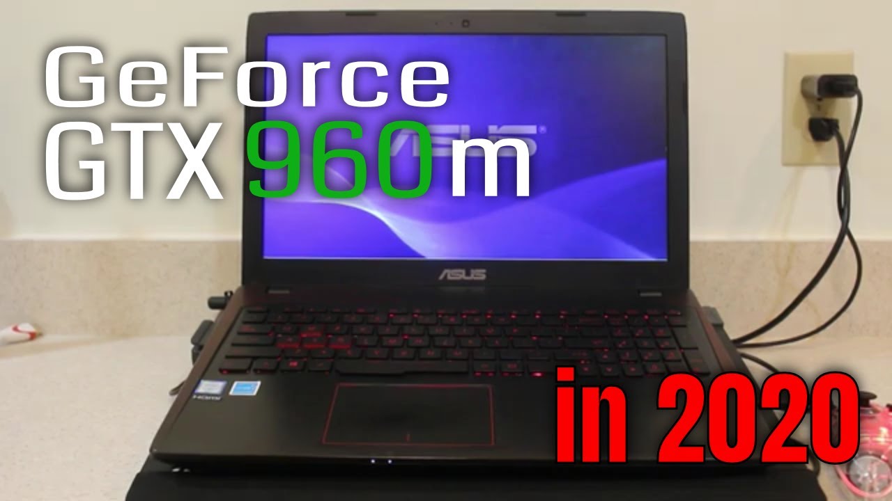 GTX 960m Gaming в ноутбуке Asus FX53VW 2022 года