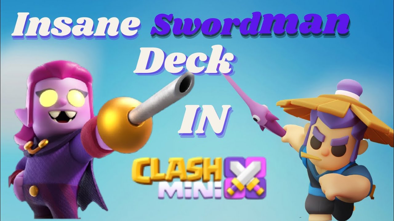 Clash Mini - The Best Swordsman Deck!