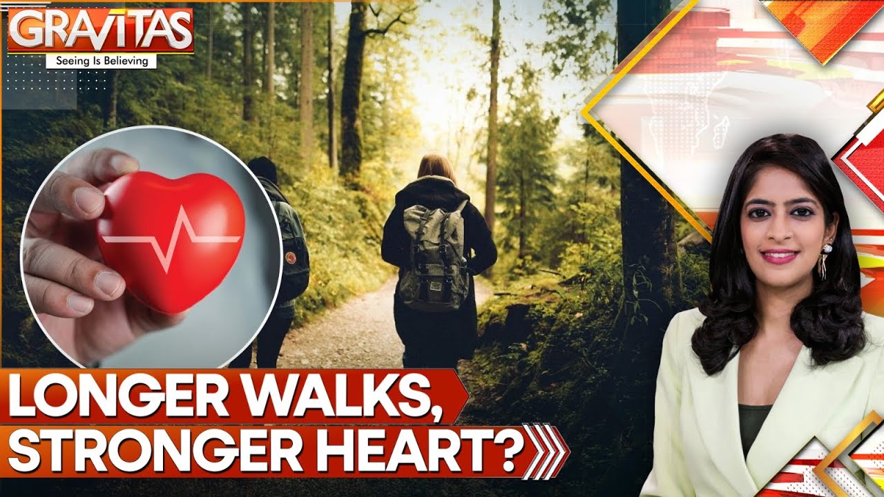 Longer Walks May Boost Heart Health And Longevity, New Study Shows | GRAVITAS