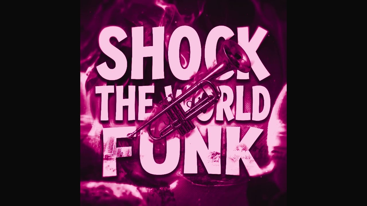 SHOCK THE WORLD FUNK (SLOWED) Instrumental