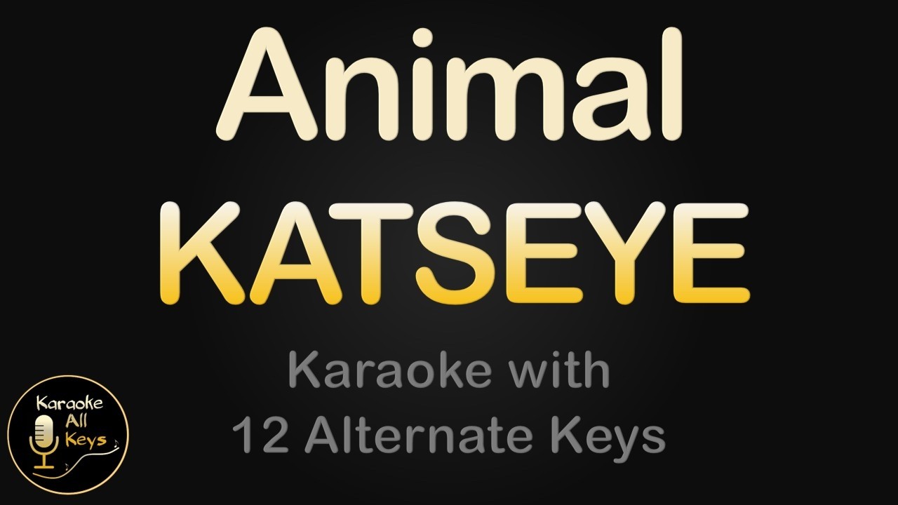 KATSEYE - Animal Karaoke Instrumental Lower Higher Male & Original Key