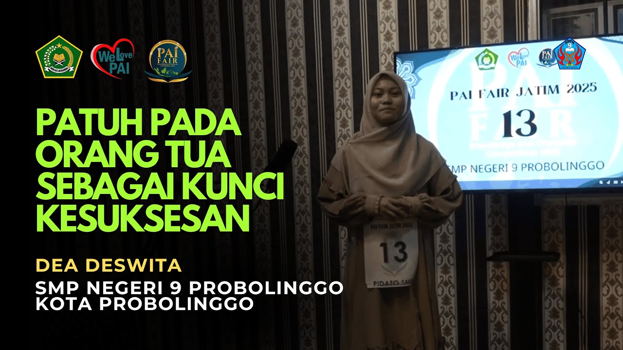 LOMBA PIDATO PAI FAIR PROVINSI JAWA TIMUR 2025 - DEA DESWITA