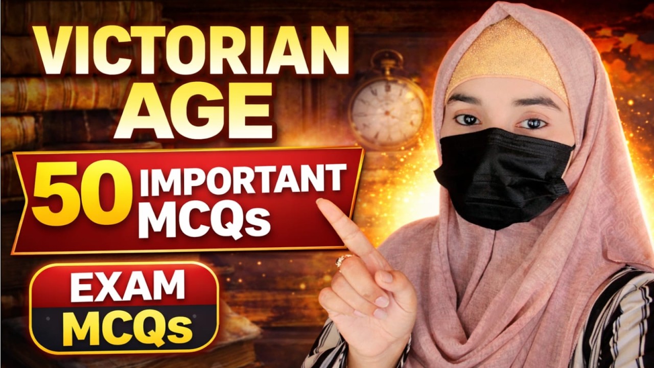 Victorian Age 50 Top MCQs | English Literature Exam Questions  BA/BS English