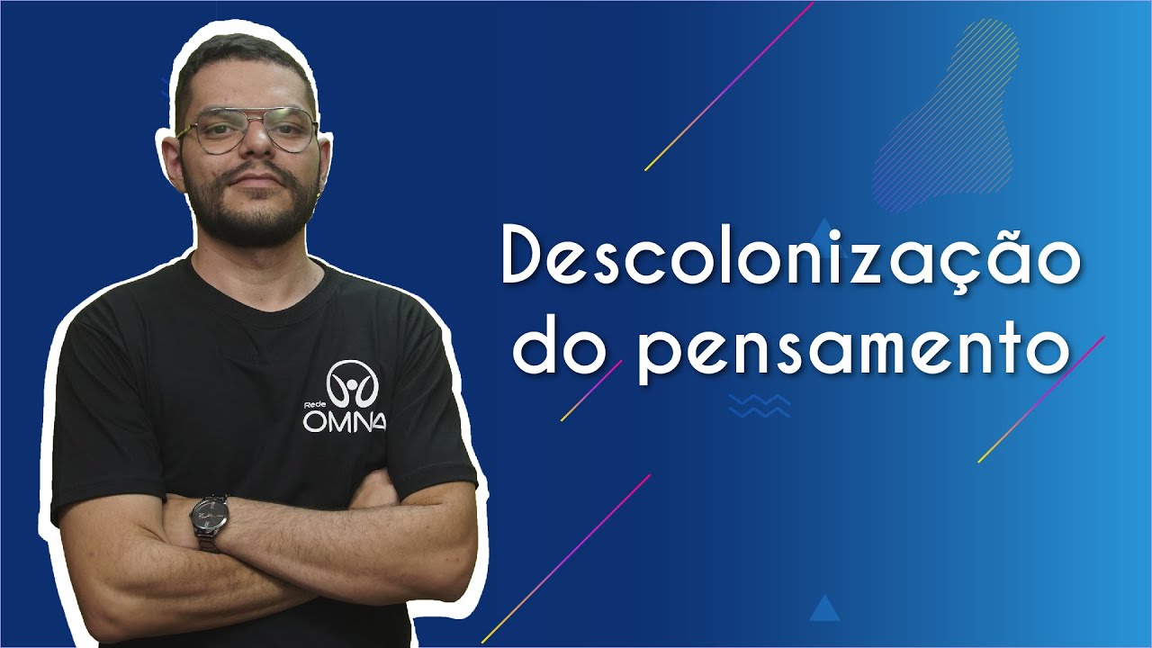 Descolonização do pensamento - Brasil Escola