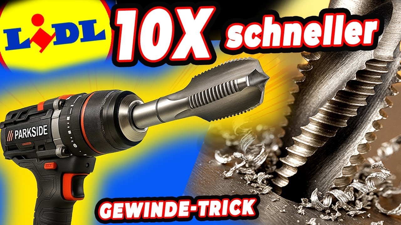 LIDL Gewinde TRICK - 10*schneller + GÖTTLICHE Qualität 