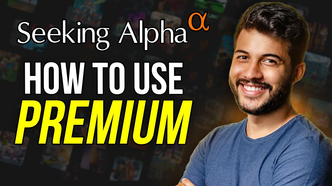 Как использовать Seeking Alpha Premium | Учебное пособие Seeking Alpha Premium (2025)