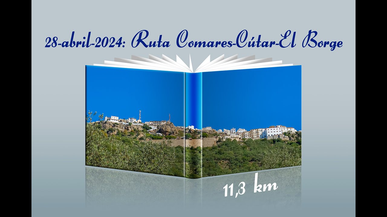 28-abril-2024 - Ruta Comares-Cútar-El Borge.