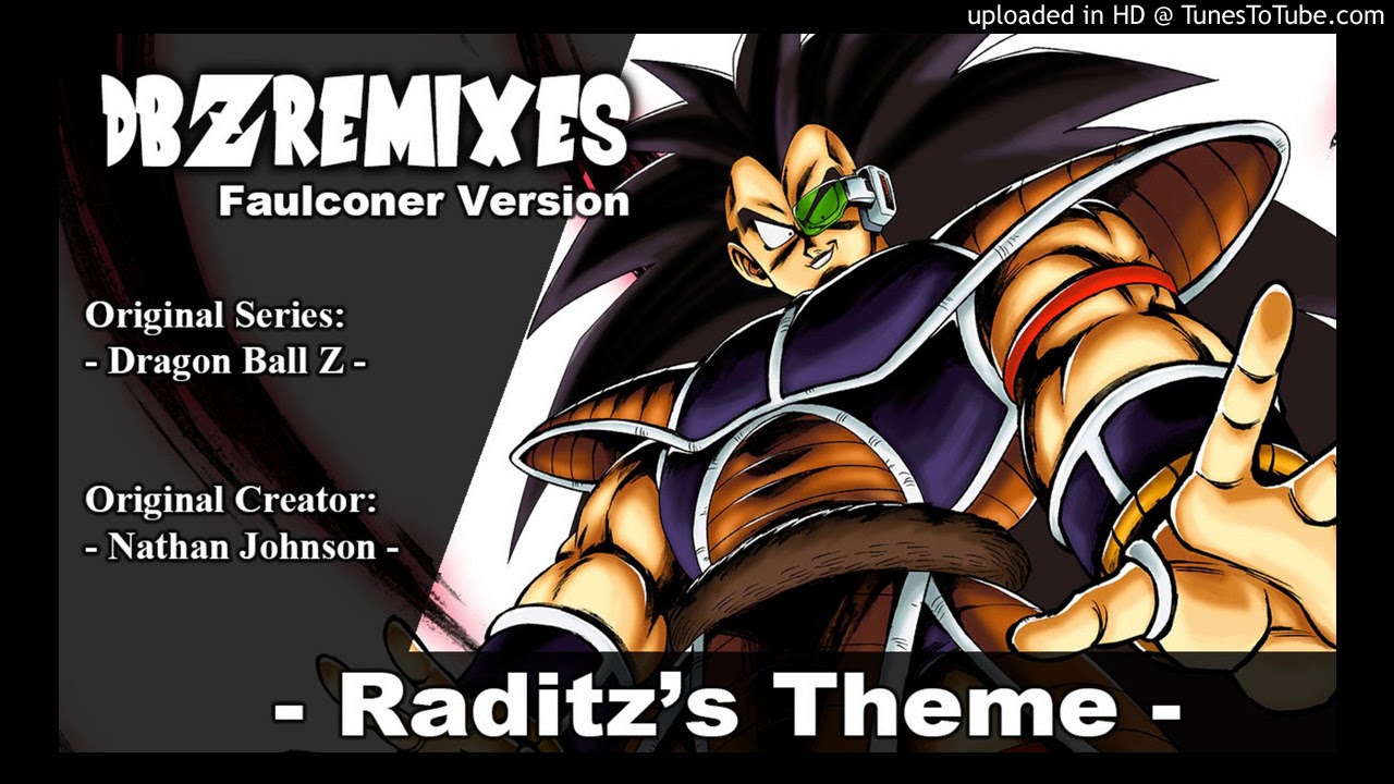 Raditz's Theme (Faulconer Version)
