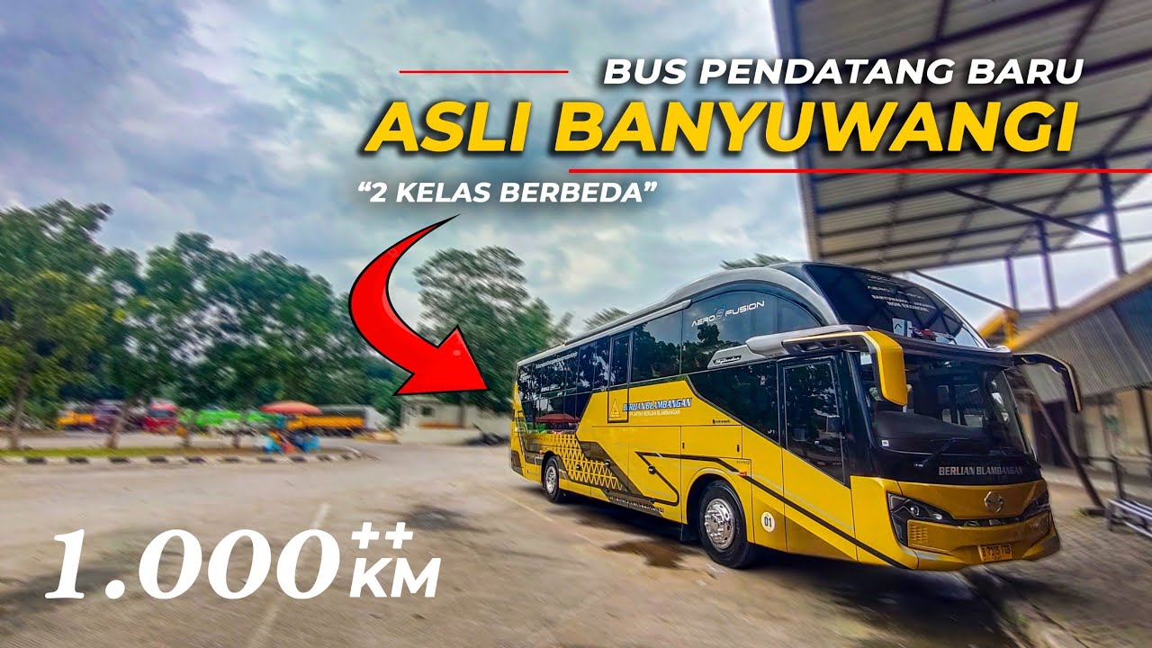 BERAPA JAM JAKARTA BANYUWANGI??  - BUS 