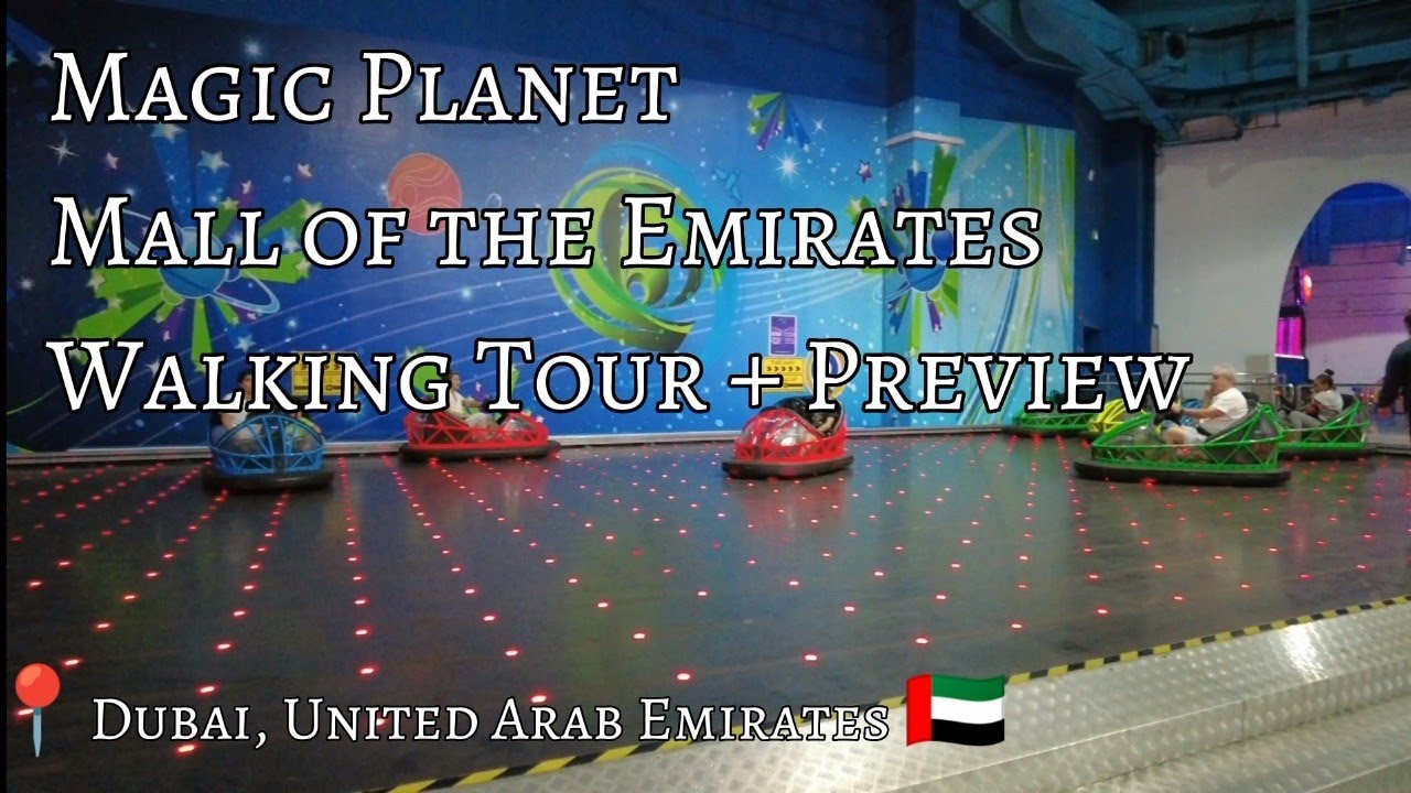 Magic Planet | Mall of the Emirates |Amusement Park | Dubai, United Arab Emirates | 28th March 2023