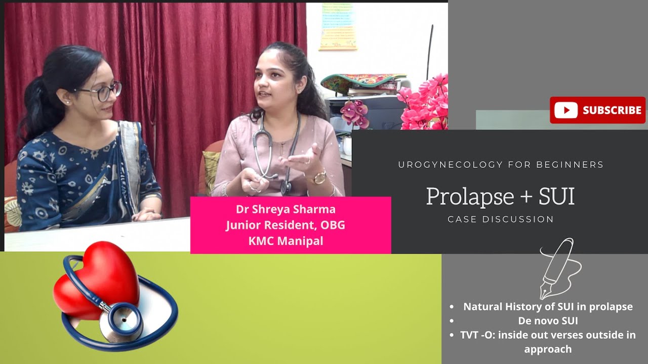 Stress Urinary Incontinence (SUI) with Prolapse | Dr Shreya Sharma | Dr Deeksha Pandey