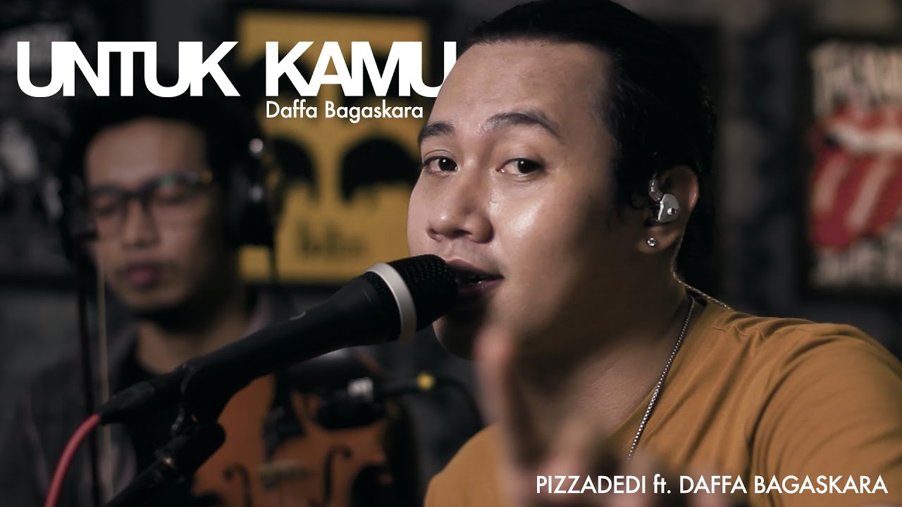Untuk Kamu - Daffa | Pizzadedi ft. Daffa (Live Cover)