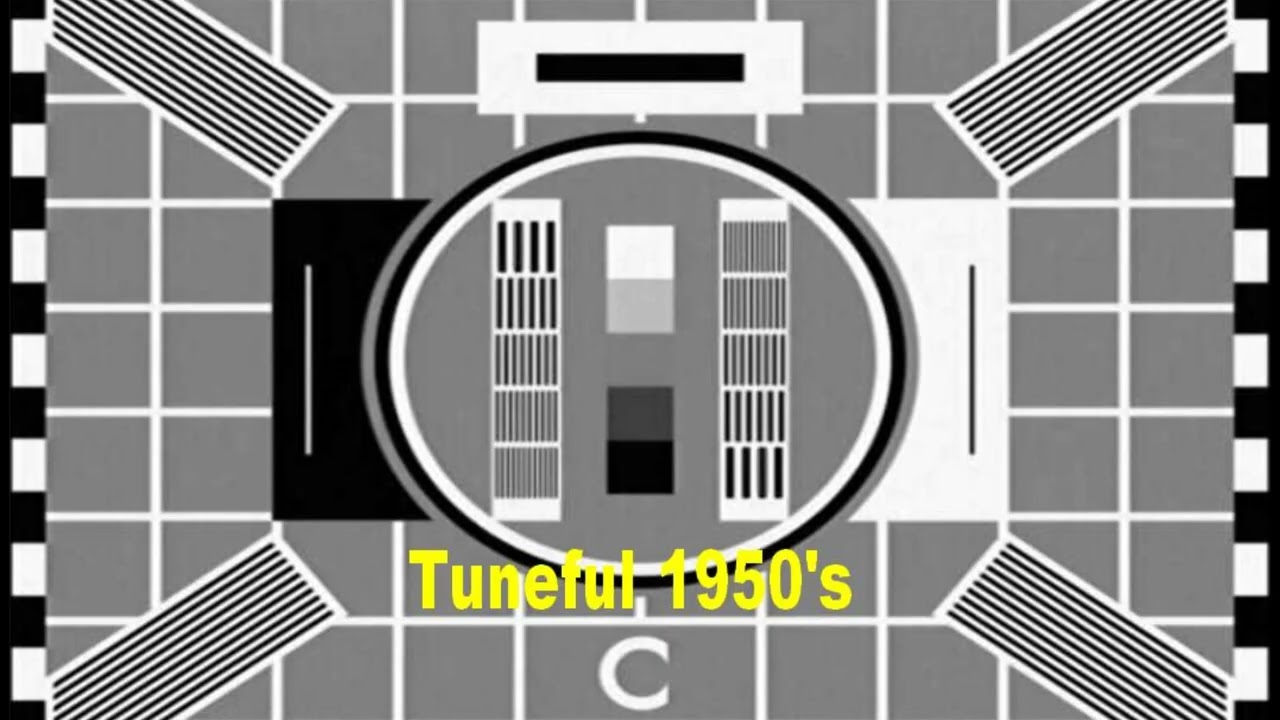 Test Card C - 1950's Tuneful Selection.