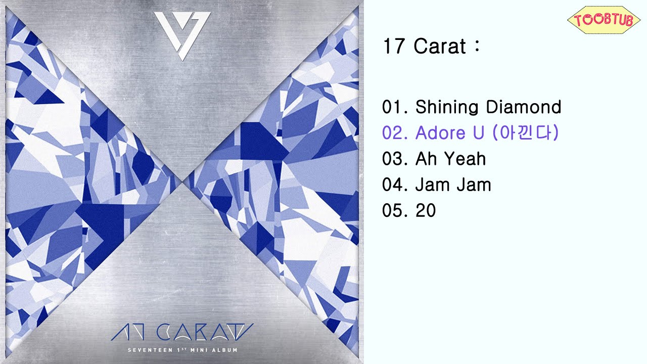 [Full Album] SEVENTEEN (세븐틴) - 17 Carat [1st Mini Album]