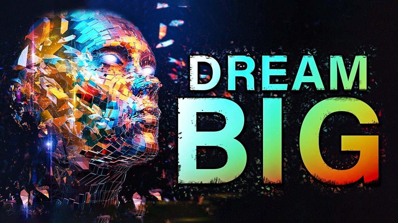 WHAT YOU DREAM IS YOUR REALITY - Don't Let Other People Tear Down Your Dreams