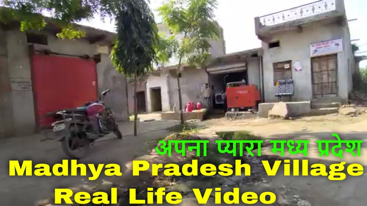 Mp Village Life Video - Madhya Pradesh Ka Gaon Ka Video Dikhaye -Mp state In India- Village In INDIA