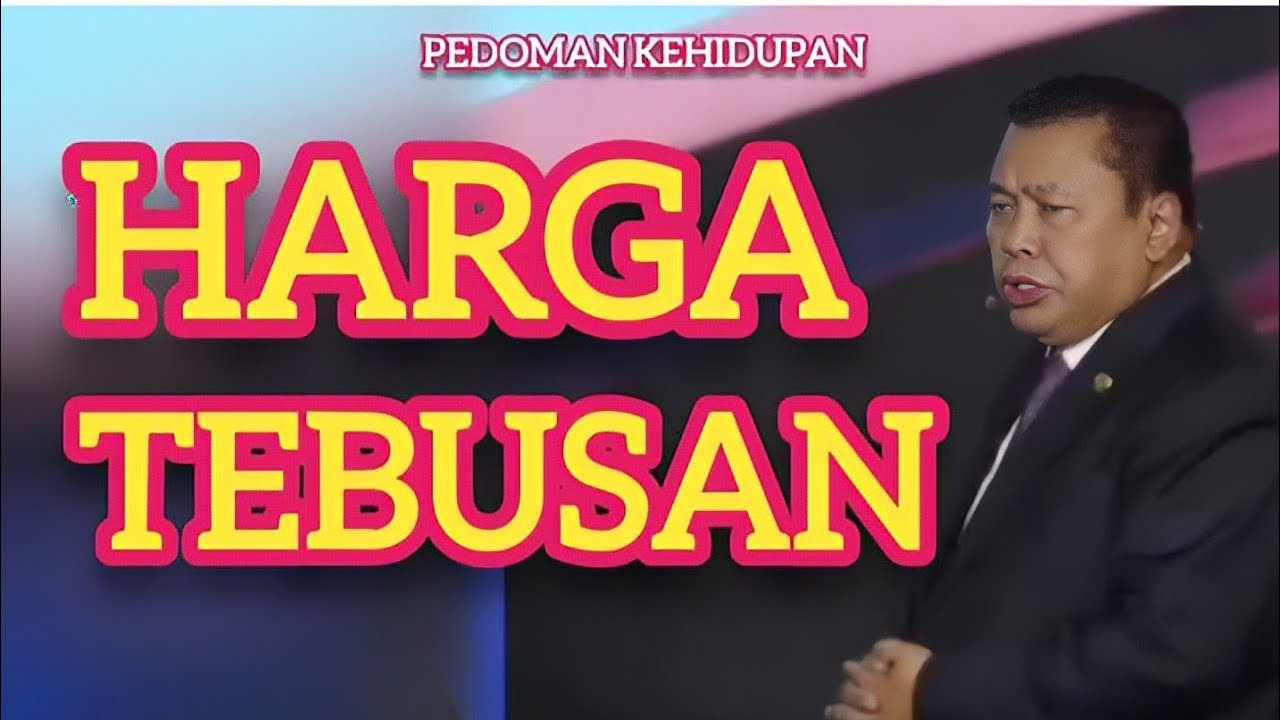 HARGA TEBUSAN | ERASTUS SABDONO, SUARA KEBENARAN, TRUTH ID, GSKI REHOBOT
