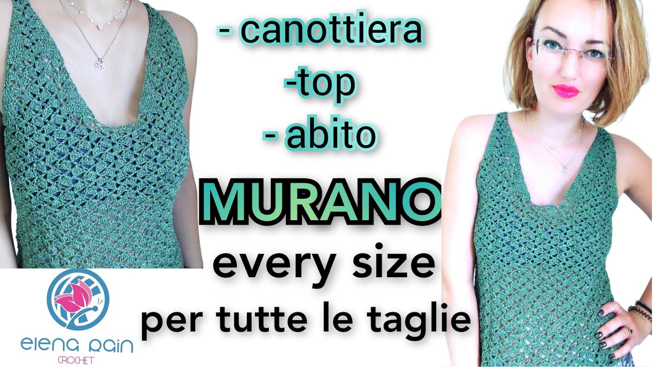 Tutorial Canottiera/ top Murano // Per tutte le taglie// for every size