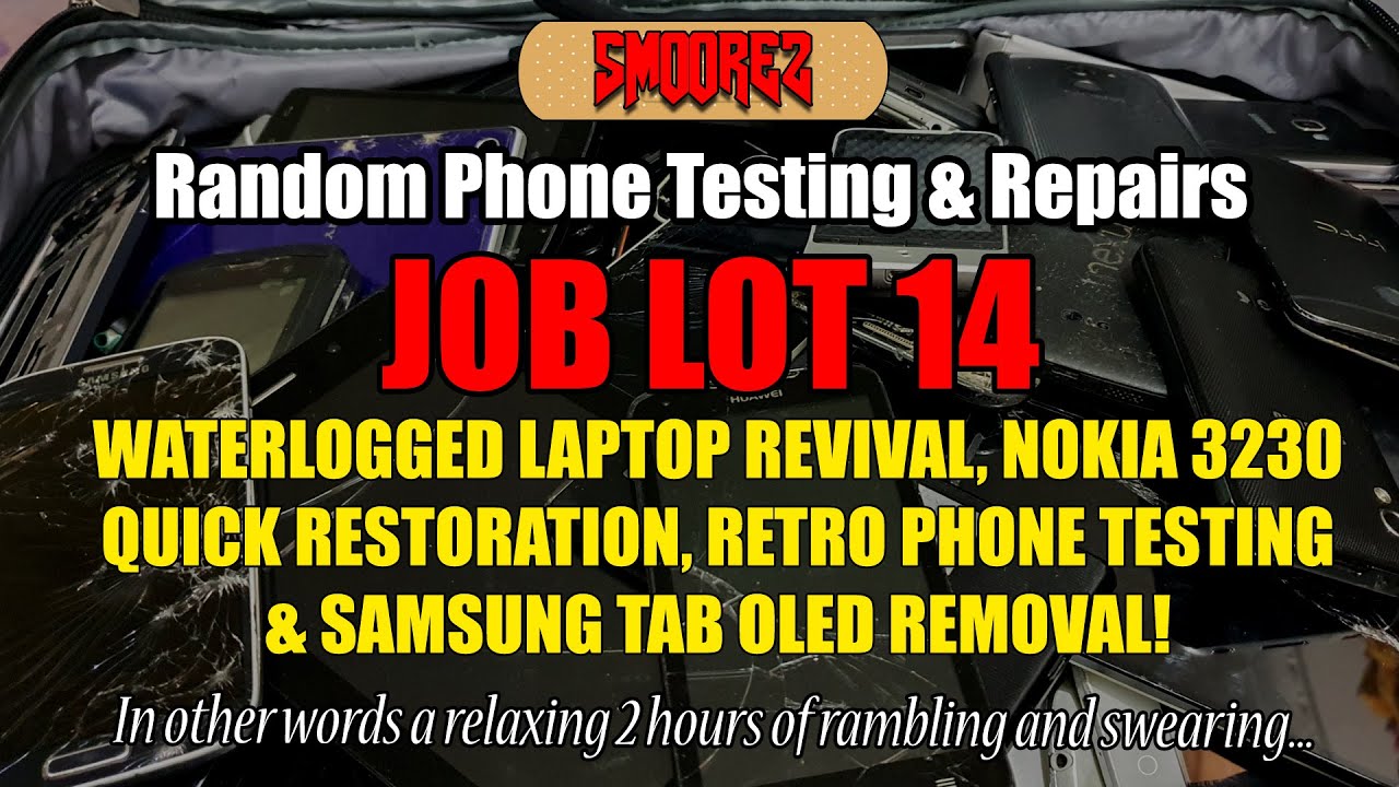 Job Lot 14: More E-Waste Fun! Retro Phone Testing, Reviving a Waterlogged laptop & OLED Removal :|