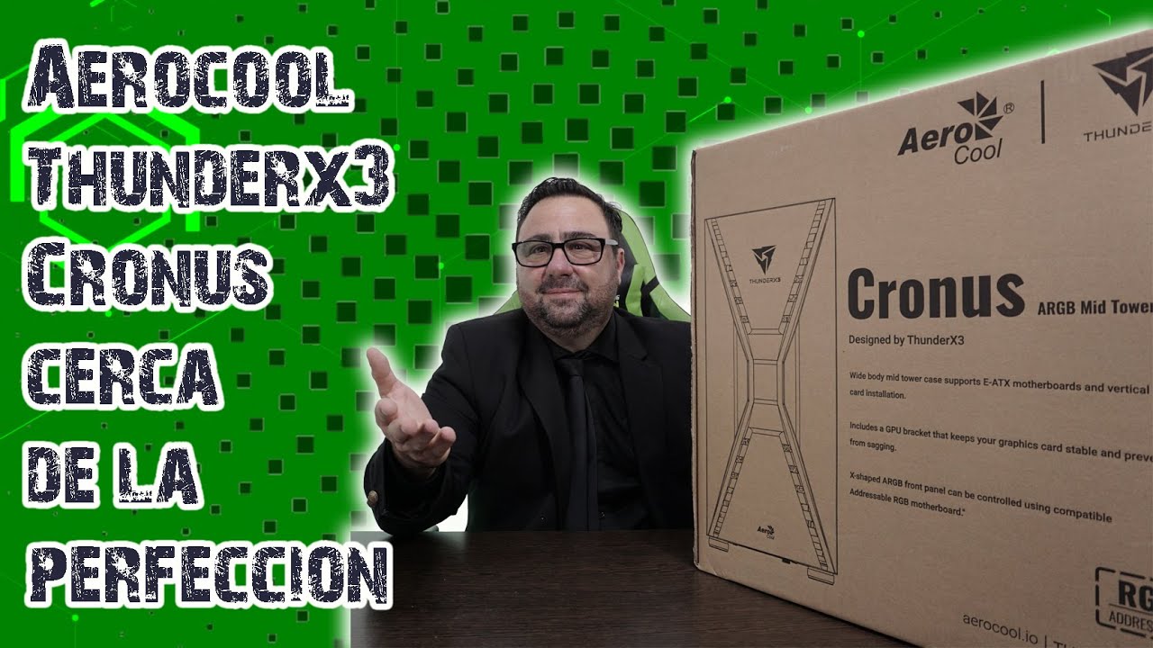 Aerocool Thunderx3 Cronus cerca de la perfeccion