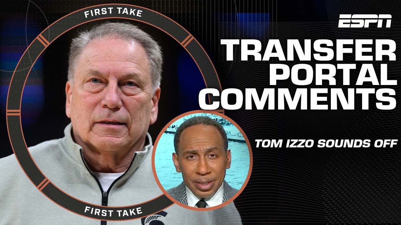 Stephen A. reacts to Tom Izzo calling the transfer portal ‘disgusting’ | First Take