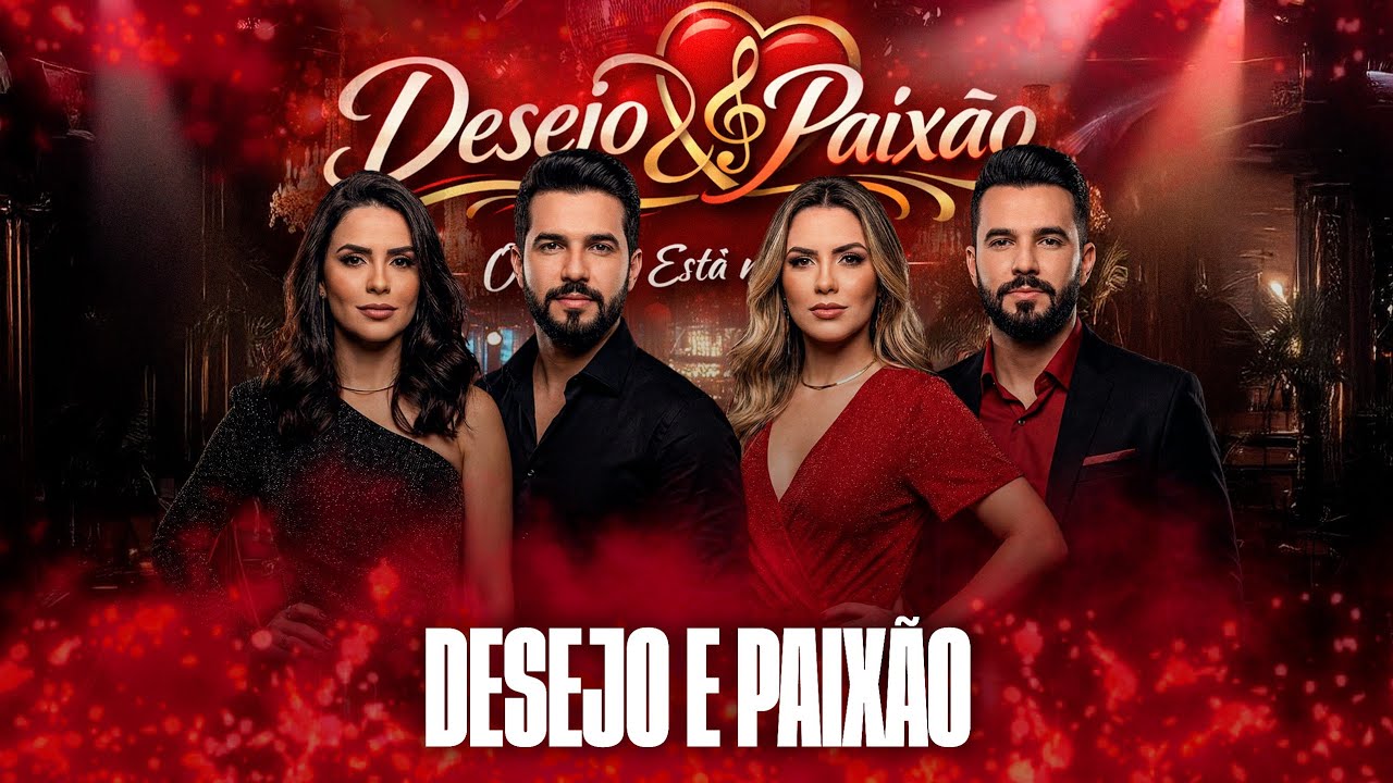 Desejo e Paixão - Banda Desejo & Paixão (EP. O Amor Está No Ar)