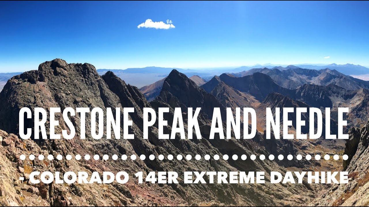 Crestone Peak and Needle - Colorado 14er Extreme Dayhike