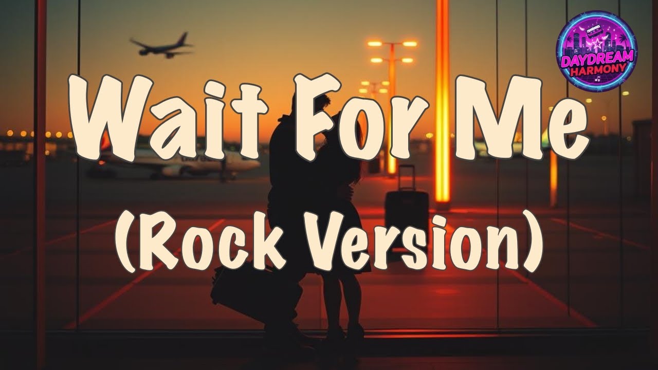 Wait For Me - J. Brothers (Rock Version Cover)