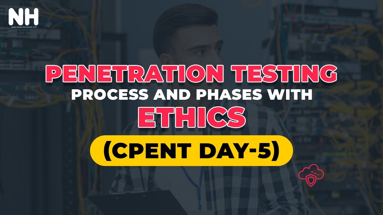CPENT Day 5: Penetration Testing Process, Phases & Ethical Guidelines #networkershome