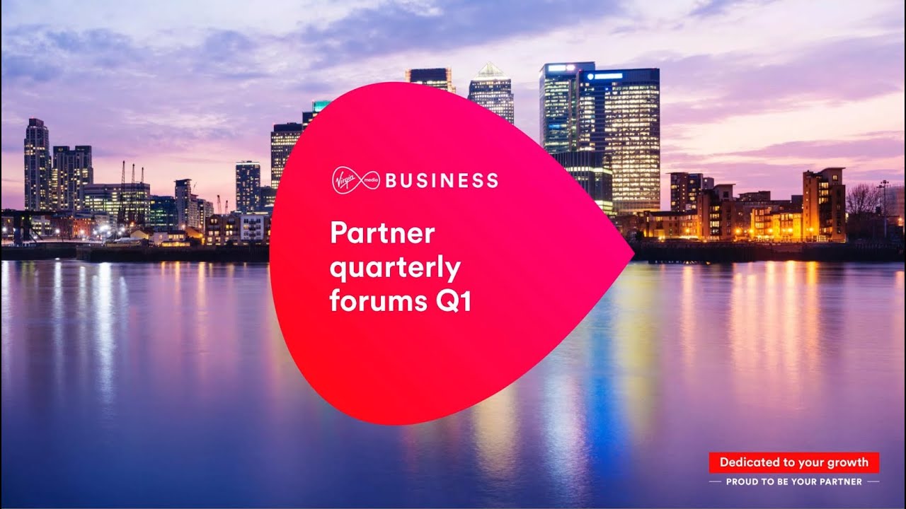 Virgin Media Business - Quarterly Partner Forums - Q1 2024 - Delivery