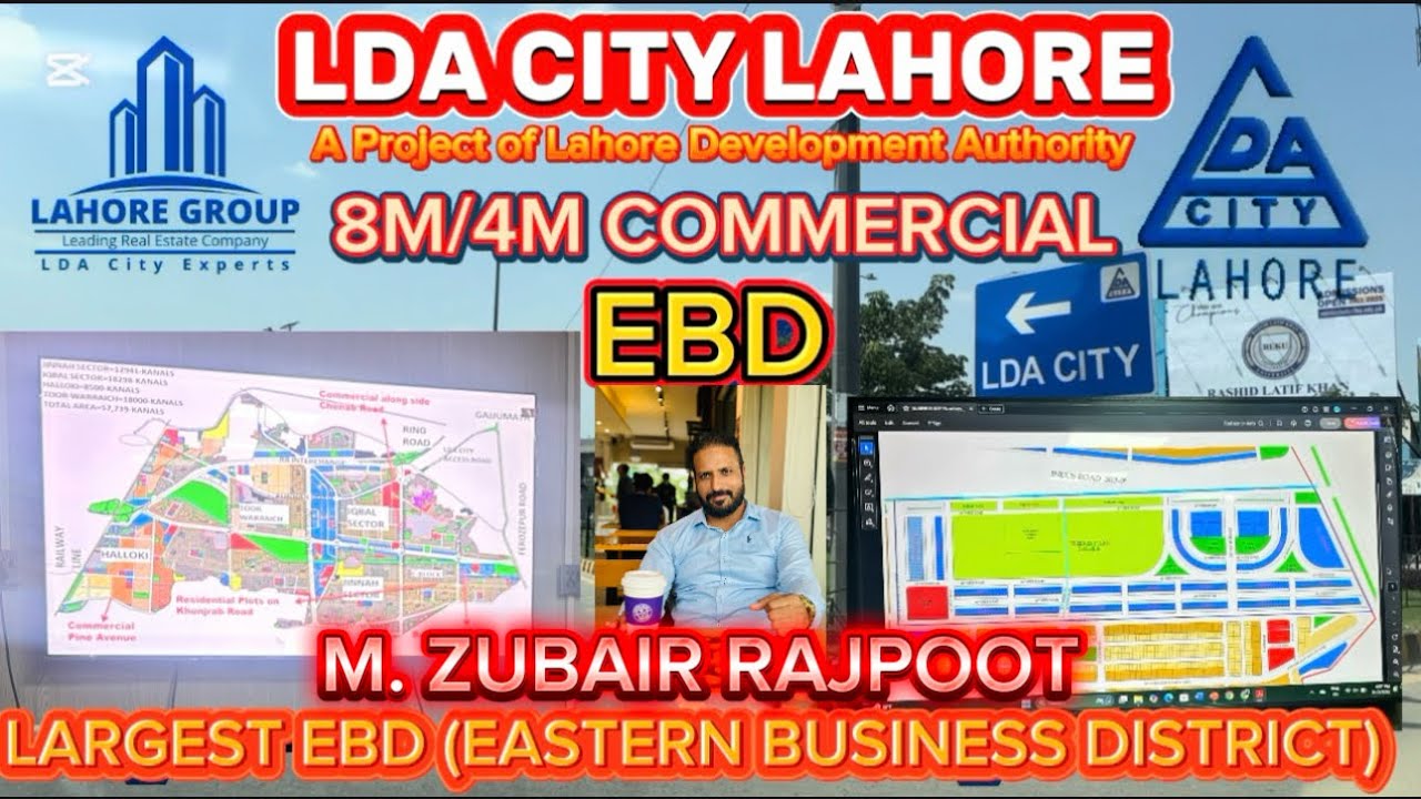 LDA CITY LAHORE’S LARGEST EASTERN BUSINESS DISTRICT 4M/8M COMMERCIAL DETAILS BY M. ZUBAIR RAJPOOT