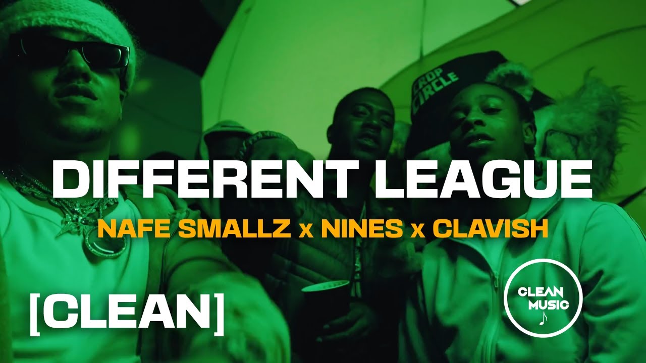 Nines - Different League (ft. Nafe Smallz & Clavish) [CLEAN]