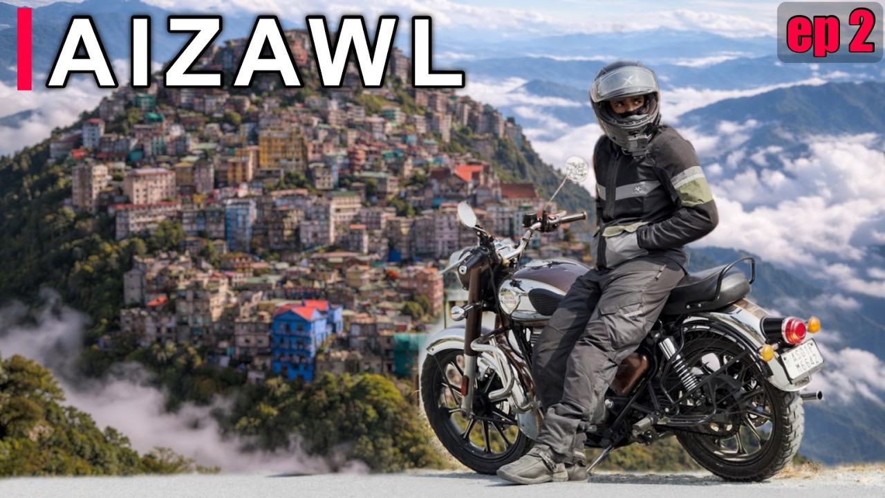 A DAY IN AIZAWL: ONE OF THE MOST BEAUTIFUL CITIES IN INDIA
