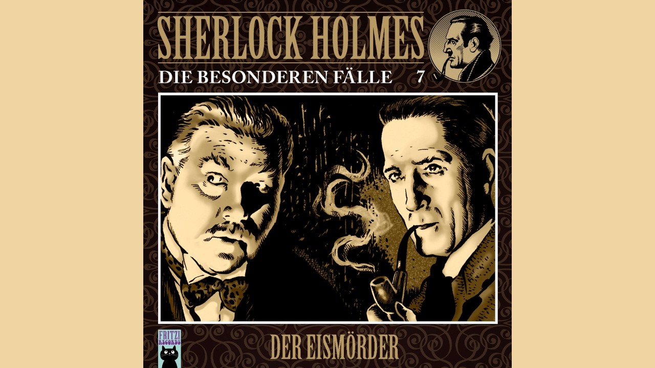 Sherlock Holmes - Die besonderen F&auml;lle - Folge 7: Der Eism&ouml;rder