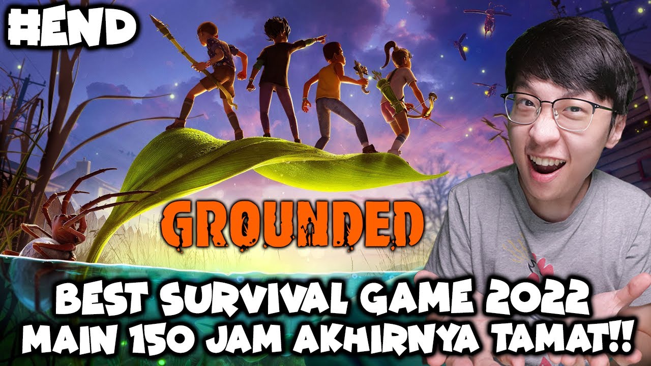Setelah Main 150 Jam Akhirnya TAMAT! Game Survival Terbaik 2022 - Grounded Indonesia - Part 23 - END