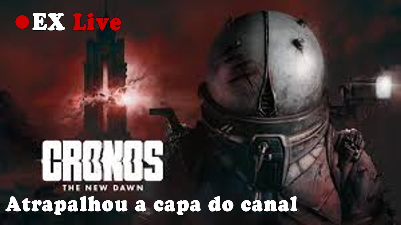 ExLive: Chronos The new dawn - Parte 7