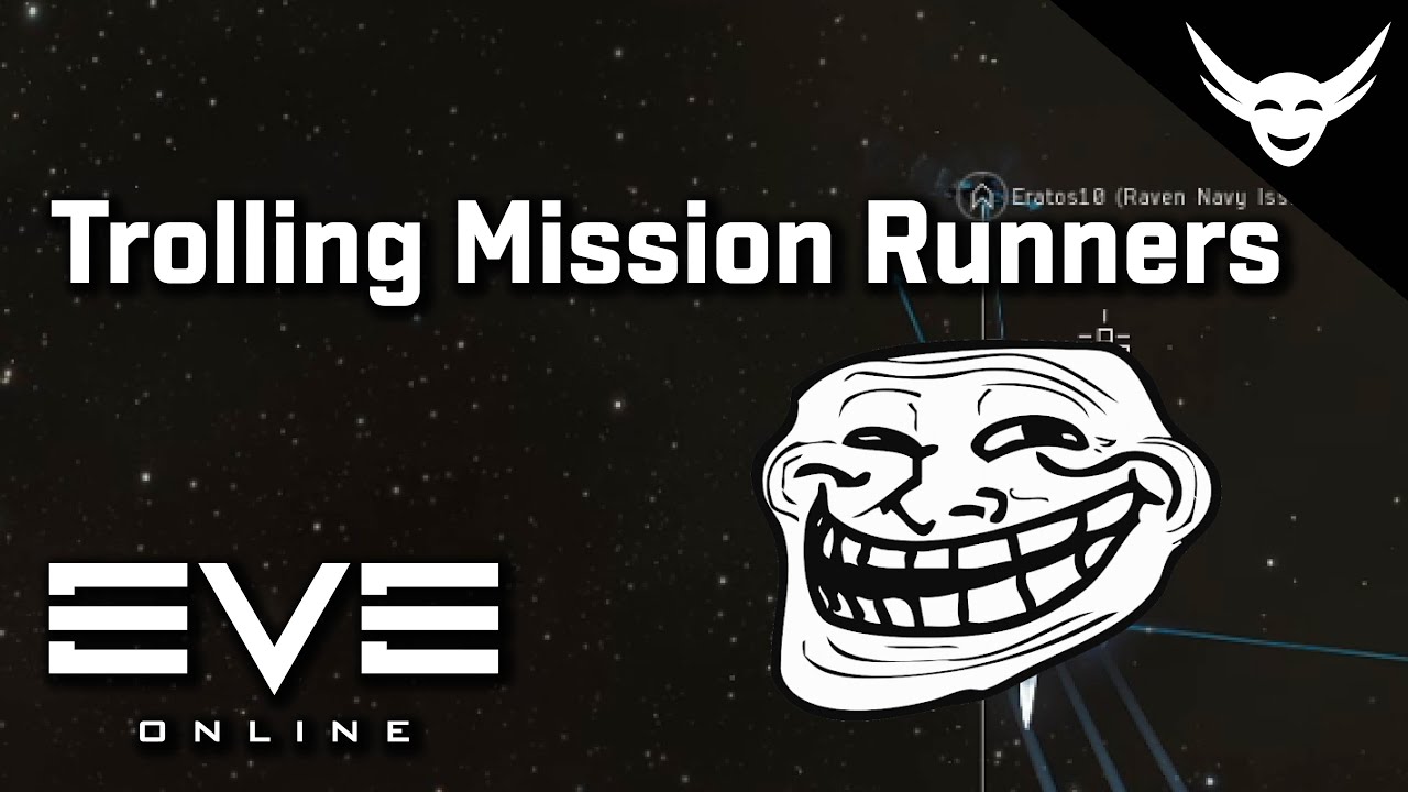 EVE Online - Trolling Mission runners