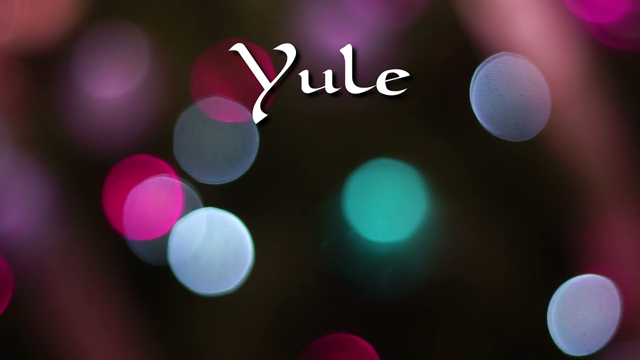 Yule ( Ritual & Meditation Music)