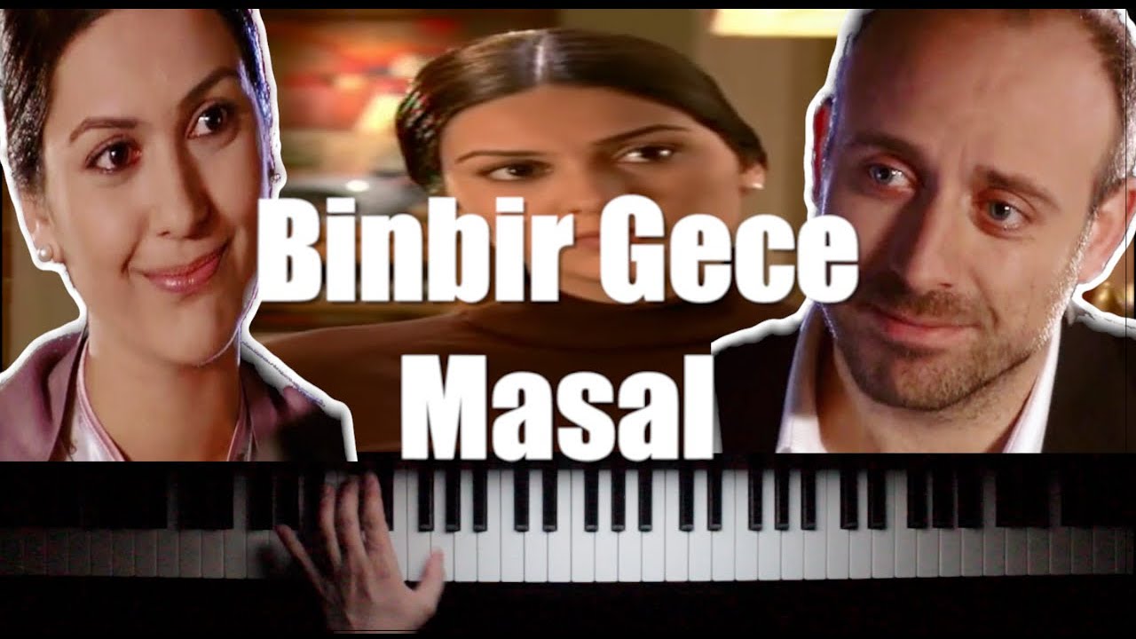 Binbir Gece - Masal  | Piano Version